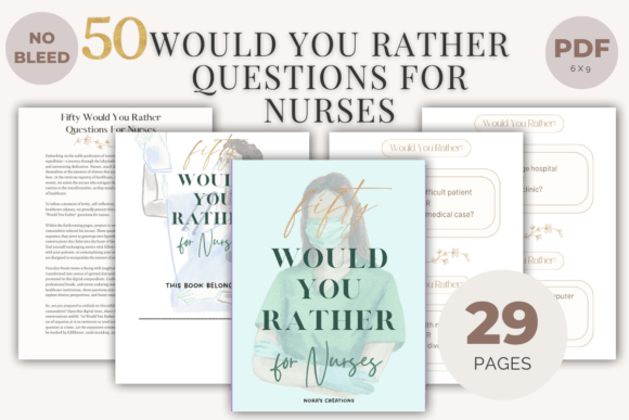 50 Would You Rather Questions for Nurses: The Ultimate Icebreaker for Healthcare Teams