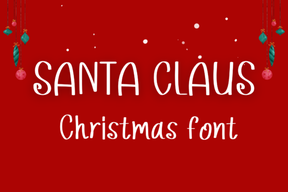 Santa Claus: A Sweet Handwritten Font for Festive and Fun Designs